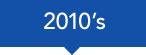 2010's